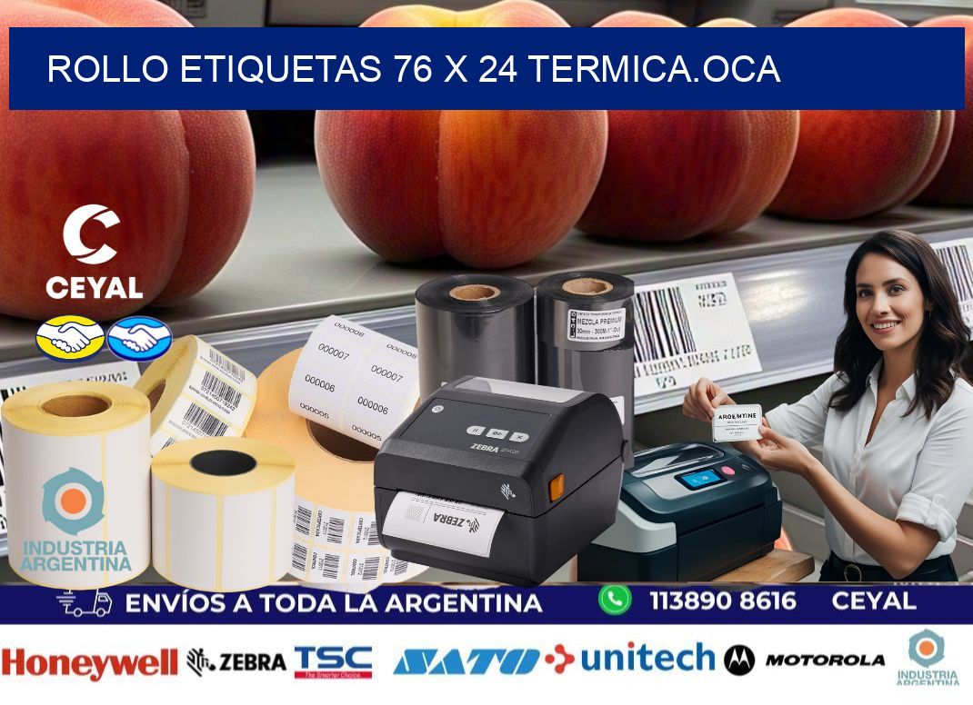 Rollo etiquetas 76 x 24 termica.OCA