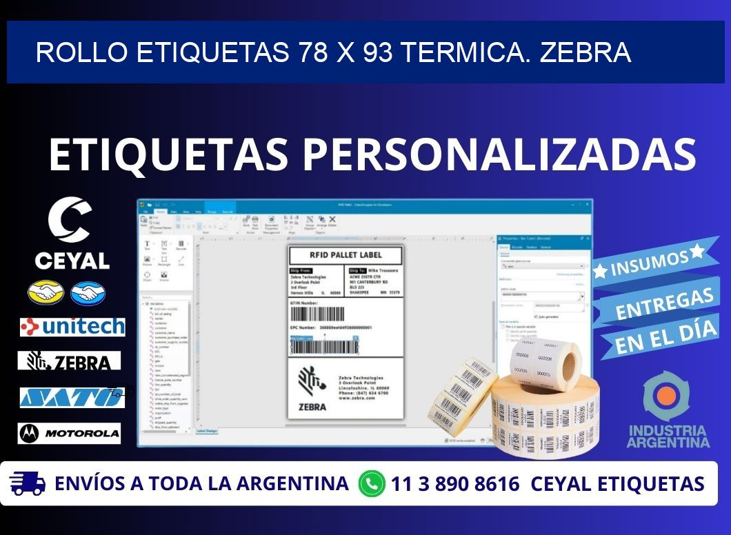 Rollo etiquetas 78 x 93 termica. zebra