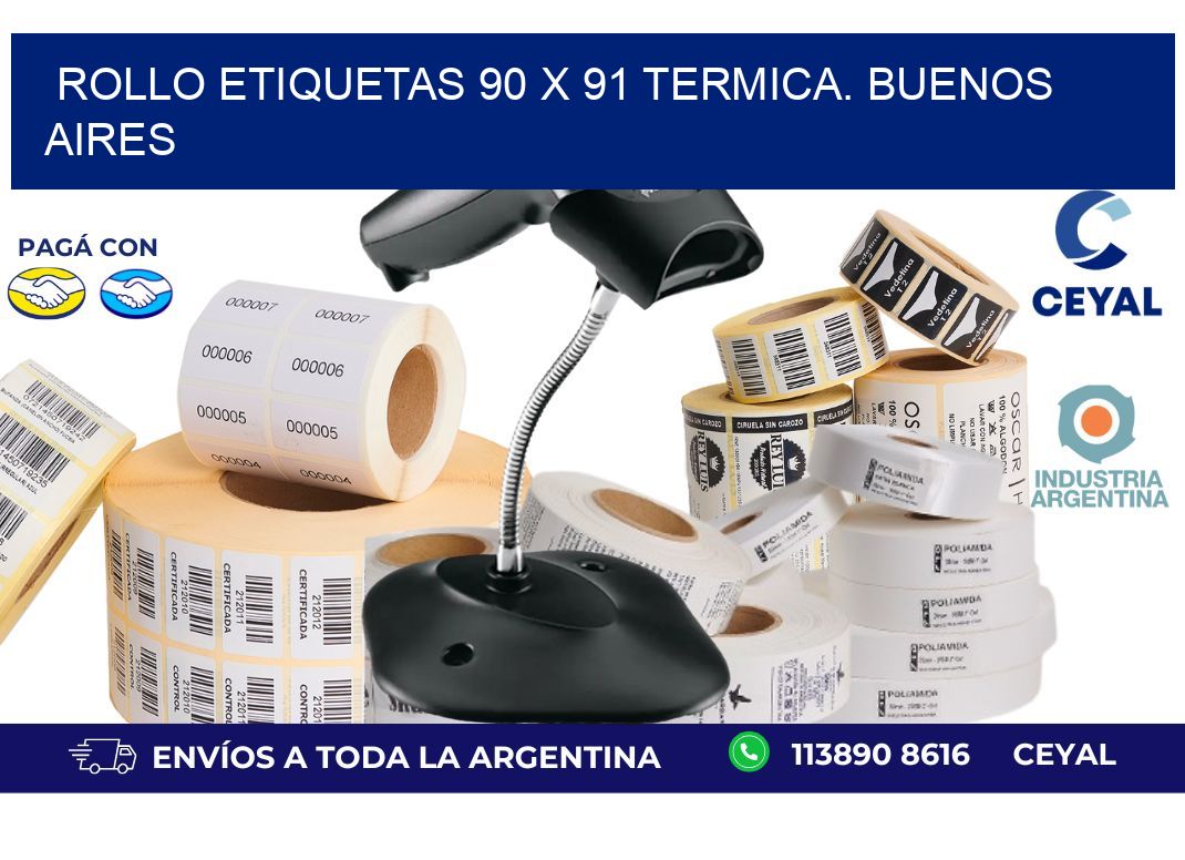 Rollo etiquetas 90 x 91 termica. Buenos Aires