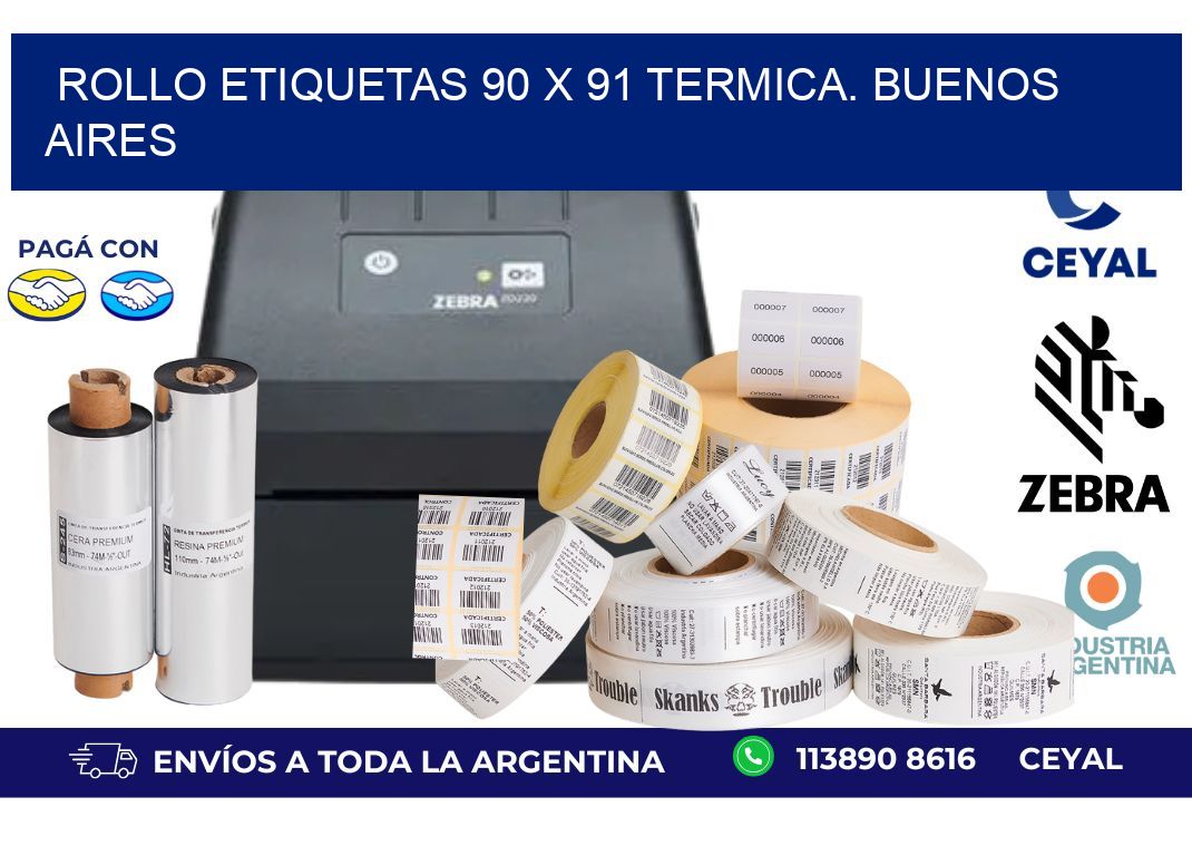 Rollo etiquetas 90 x 91 termica. Buenos Aires