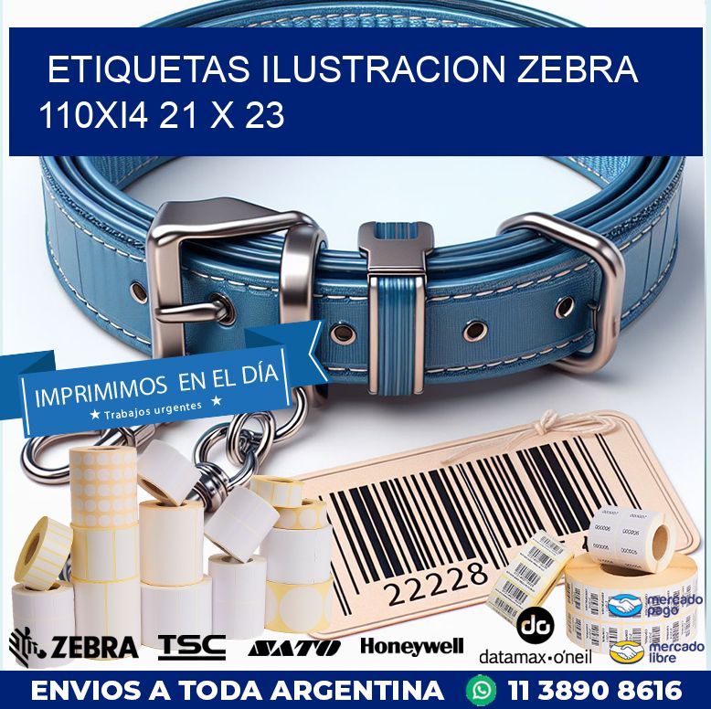 ETIQUETAS ILUSTRACION ZEBRA 110Xi4 21 x 23