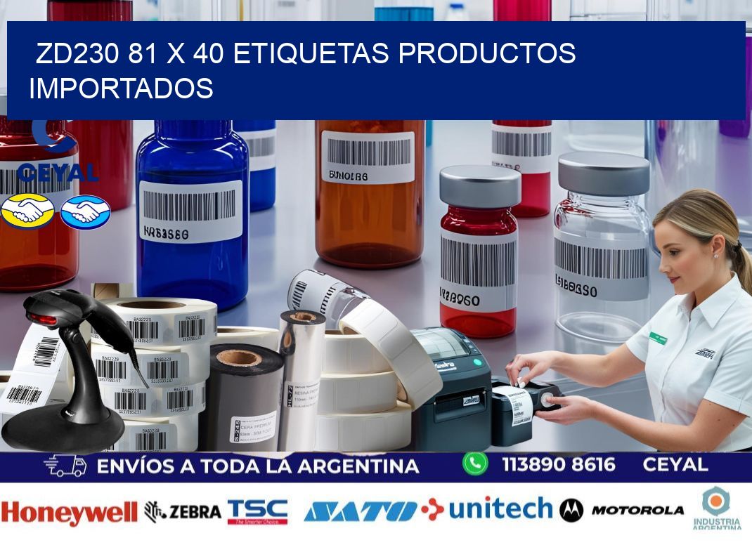 ZD230 81 x 40 ETIQUETAS PRODUCTOS IMPORTADOS