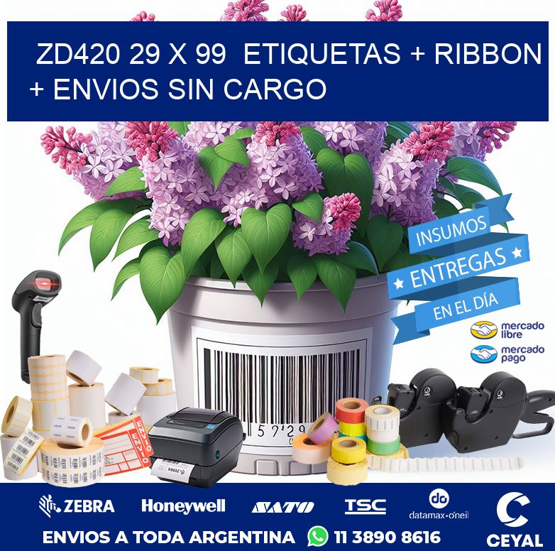 ZD420 29 x 99  etiquetas + ribbon + envios sin cargo