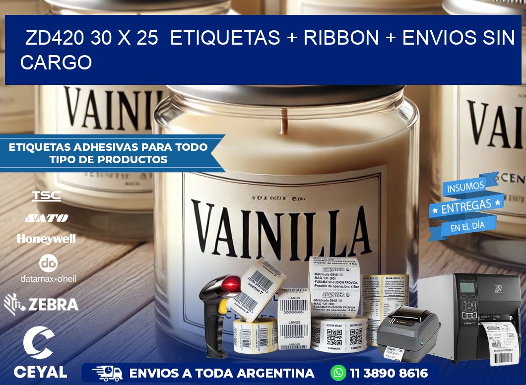 ZD420 30 x 25  etiquetas + ribbon + envios sin cargo