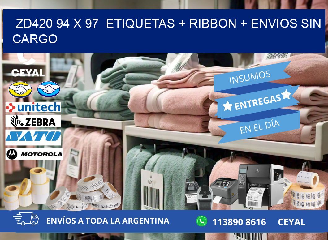 ZD420 94 x 97  etiquetas + ribbon + envios sin cargo