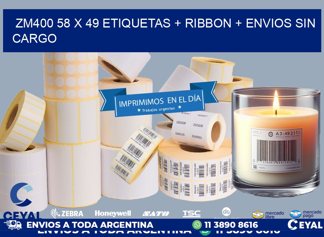 ZM400 58 x 49 etiquetas + ribbon + envios sin cargo