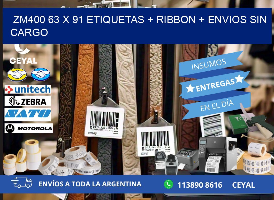 ZM400 63 x 91 etiquetas + ribbon + envios sin cargo