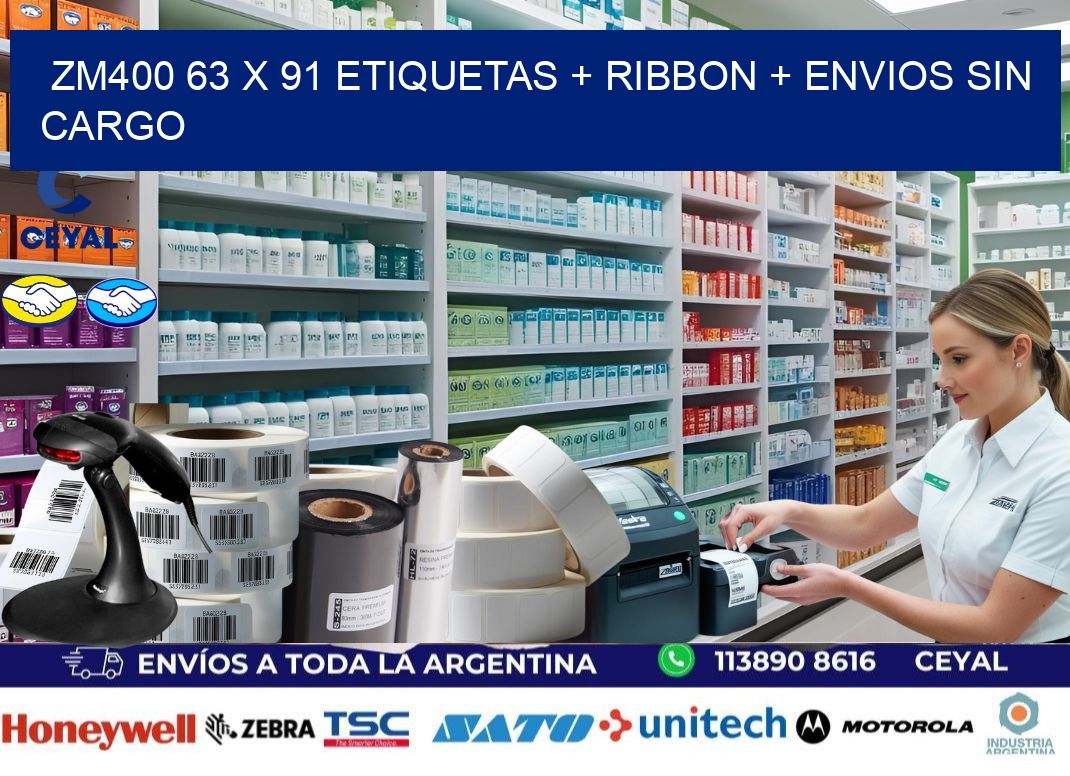 ZM400 63 x 91 etiquetas + ribbon + envios sin cargo