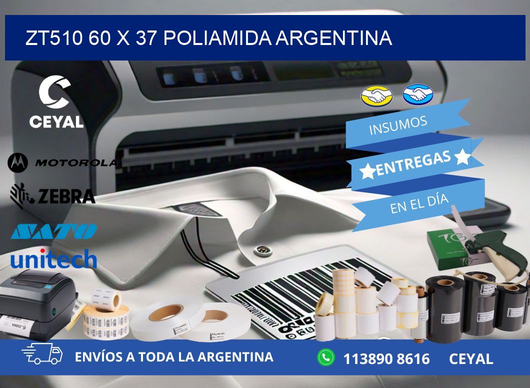 ZT510 60 x 37 POLIAMIDA ARGENTINA