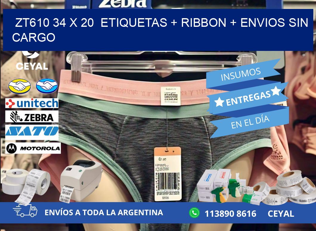 ZT610 34 x 20  etiquetas + ribbon + envios sin cargo