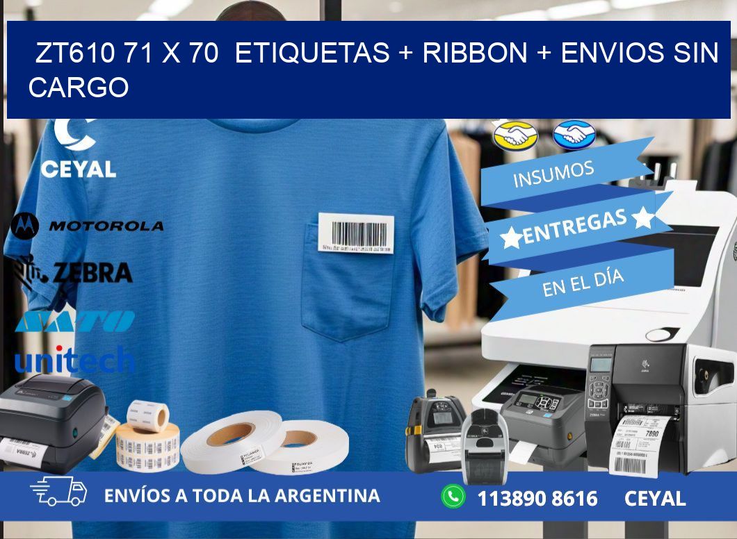 ZT610 71 x 70  etiquetas + ribbon + envios sin cargo