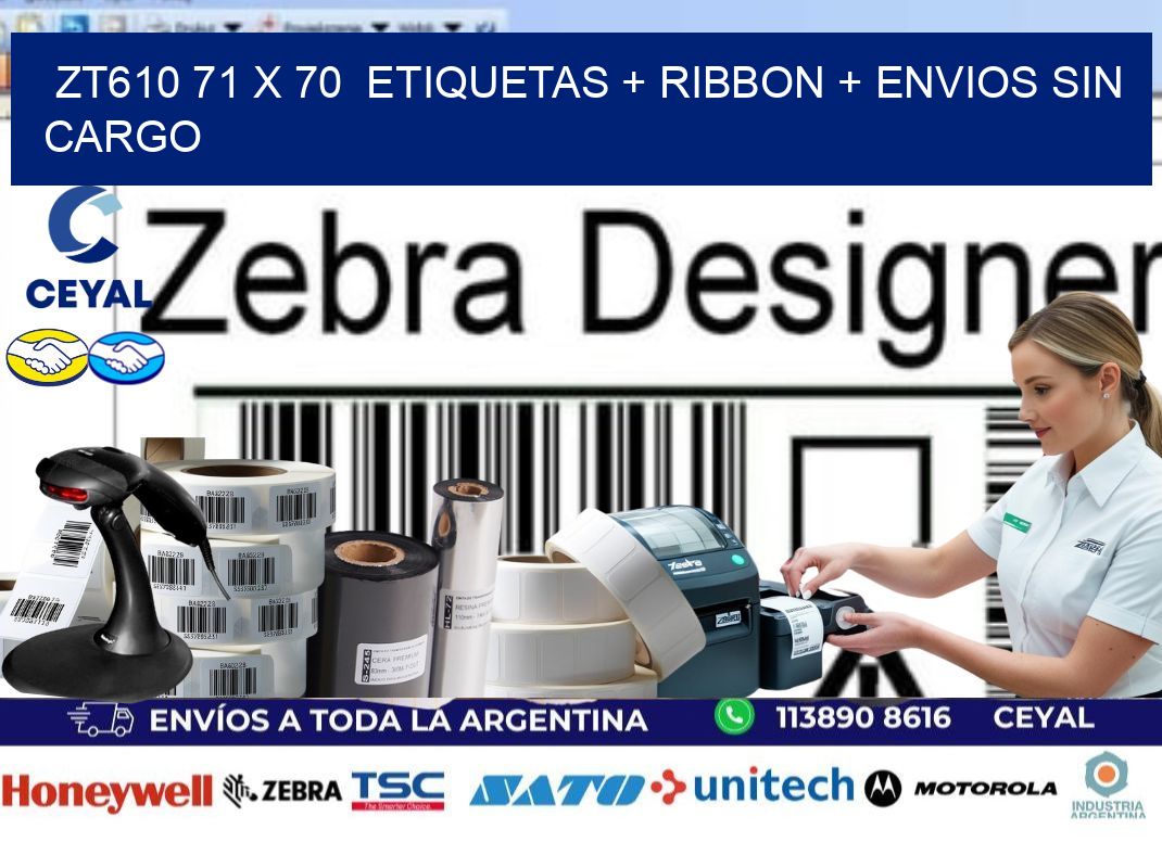 ZT610 71 x 70  etiquetas + ribbon + envios sin cargo