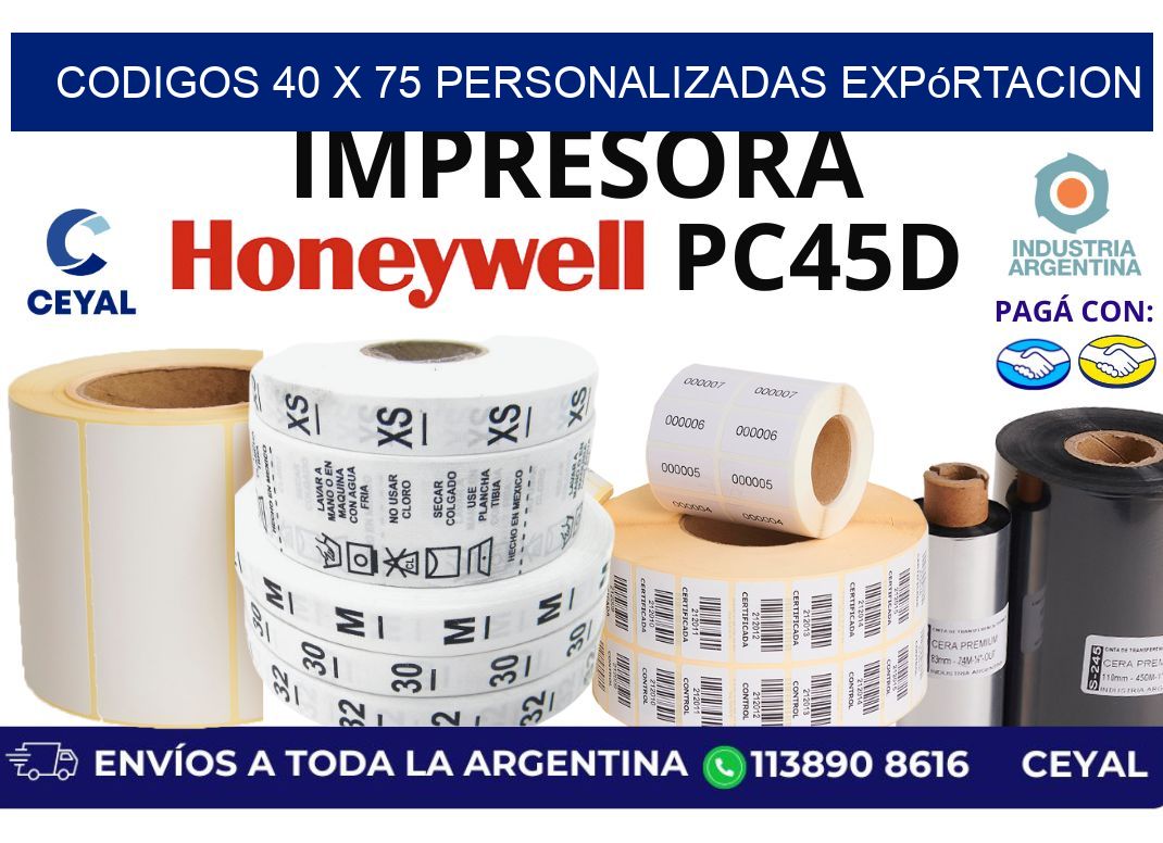 codigos 40 x 75 personalizadas expórtacion