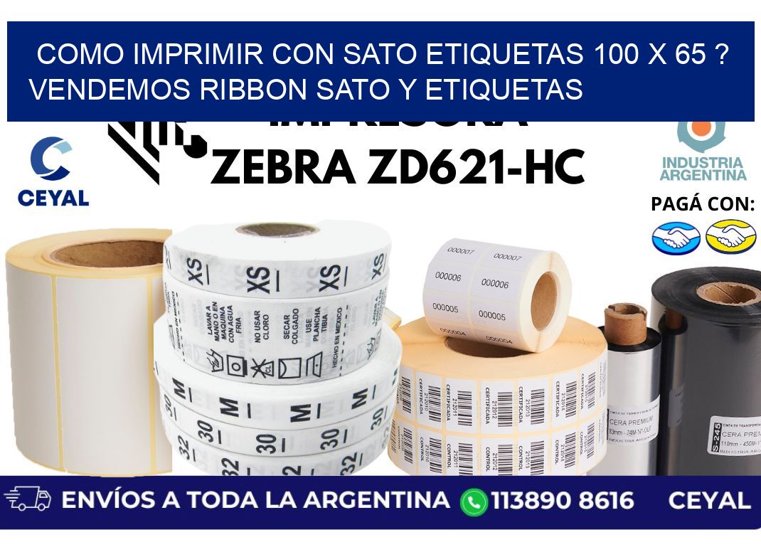 como imprimir con sato etiquetas 100 x 65 ? vendemos ribbon sato y etiquetas