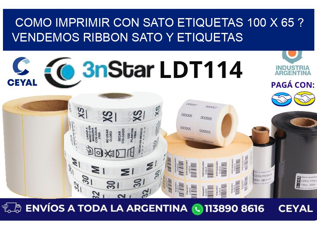 como imprimir con sato etiquetas 100 x 65 ? vendemos ribbon sato y etiquetas