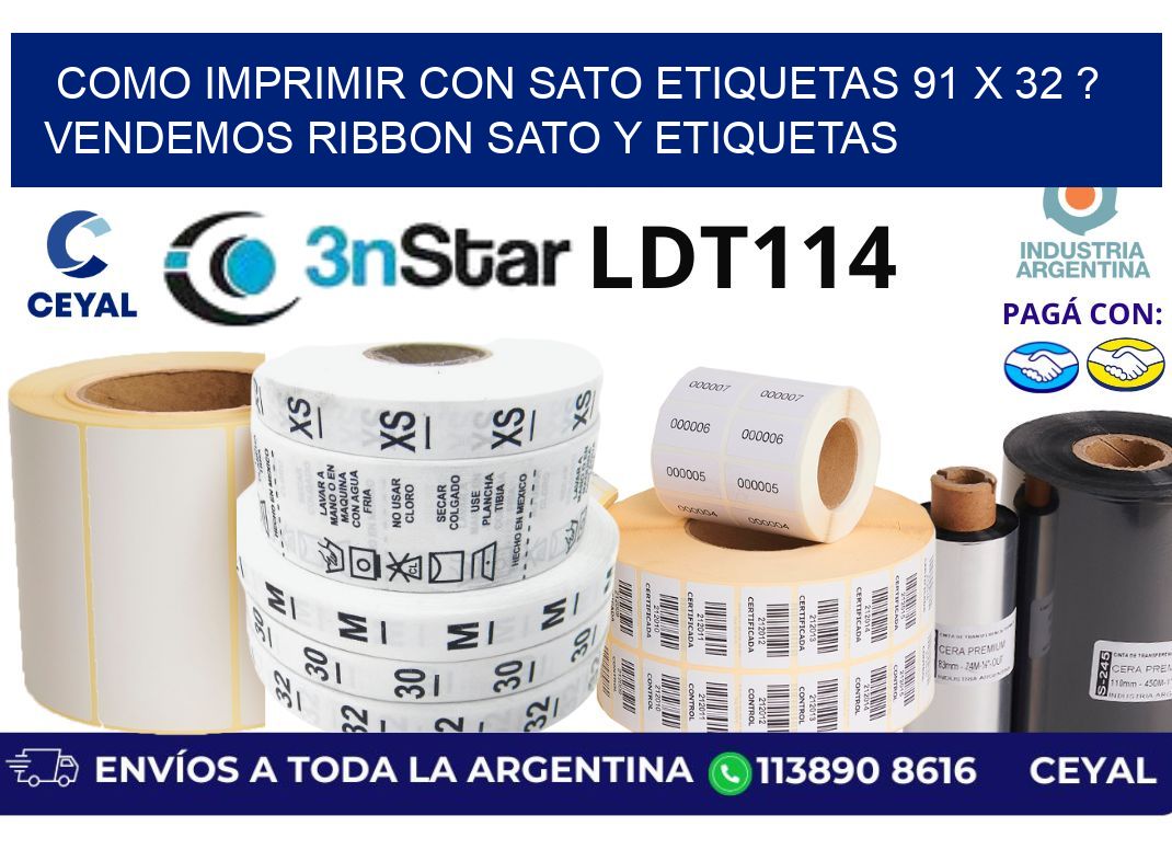 como imprimir con sato etiquetas 91 x 32 ? vendemos ribbon sato y etiquetas