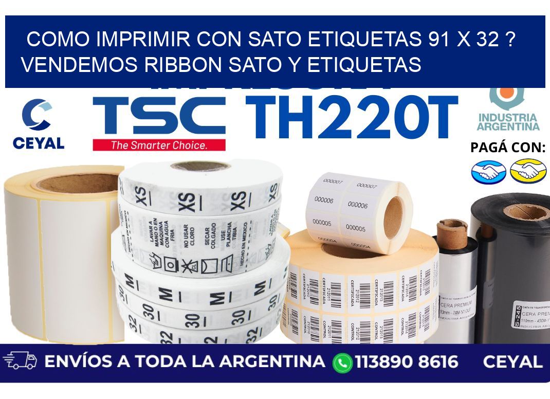 como imprimir con sato etiquetas 91 x 32 ? vendemos ribbon sato y etiquetas