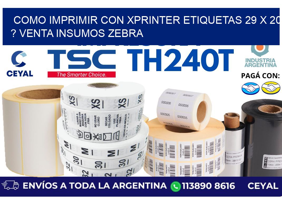 como imprimir con xprinter etiquetas 29 x 20 ? venta insumos zebra