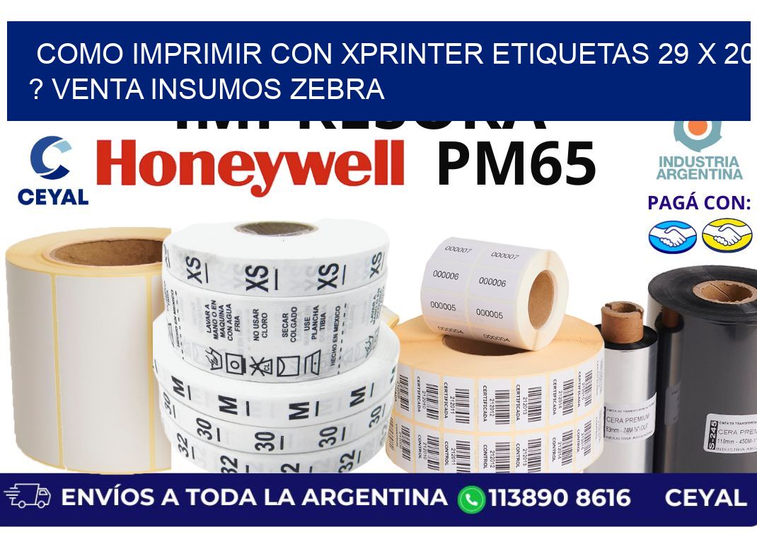 como imprimir con xprinter etiquetas 29 x 20 ? venta insumos zebra
