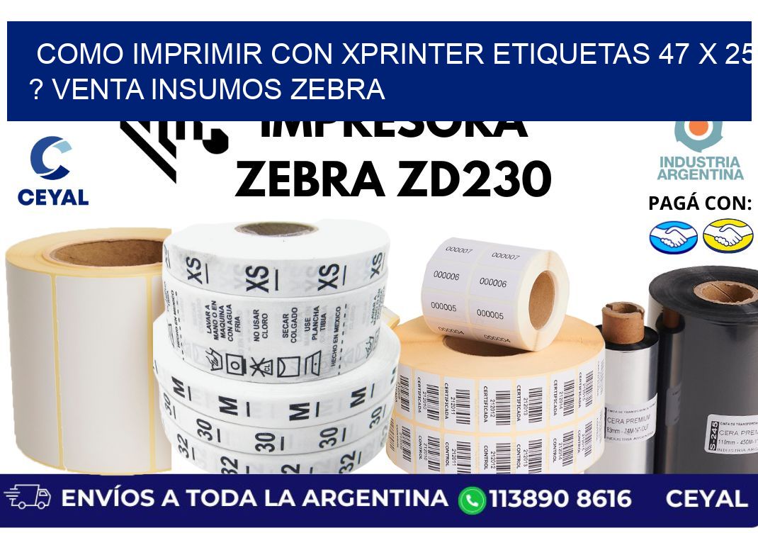 como imprimir con xprinter etiquetas 47 x 25 ? venta insumos zebra