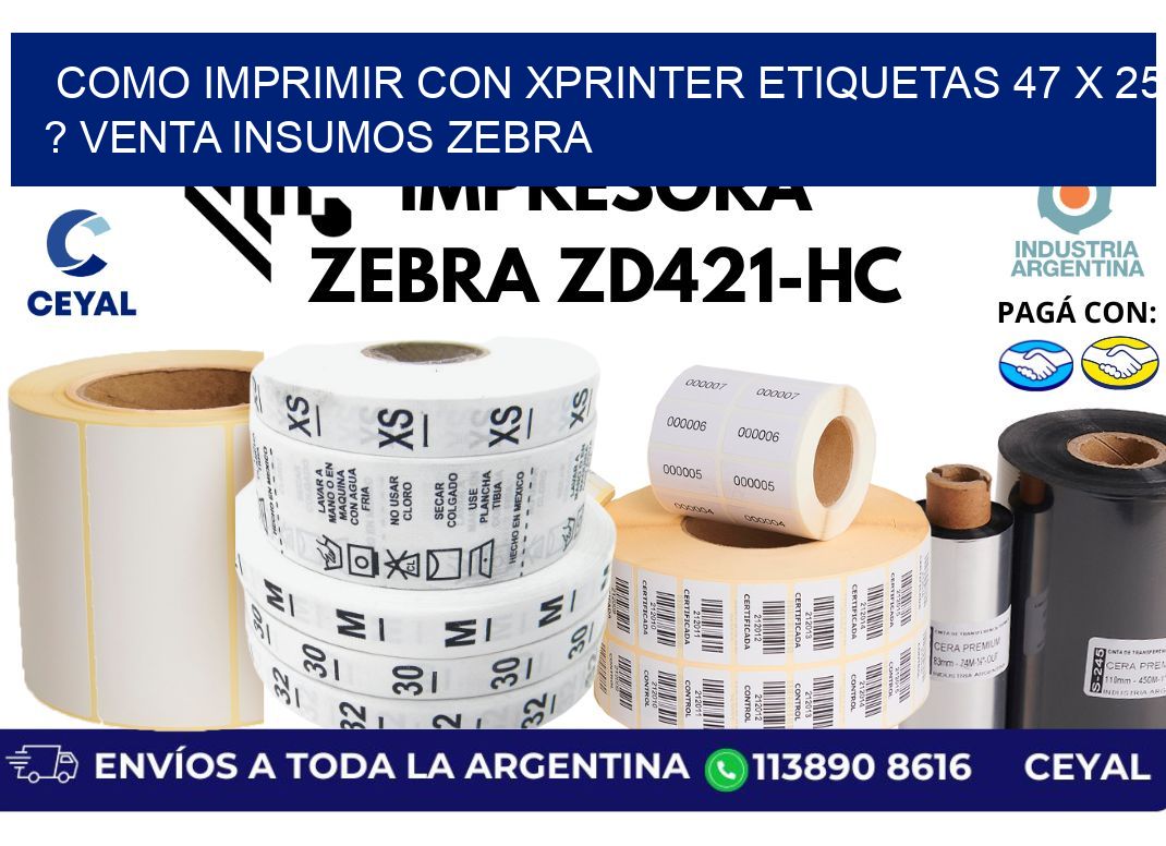 como imprimir con xprinter etiquetas 47 x 25 ? venta insumos zebra