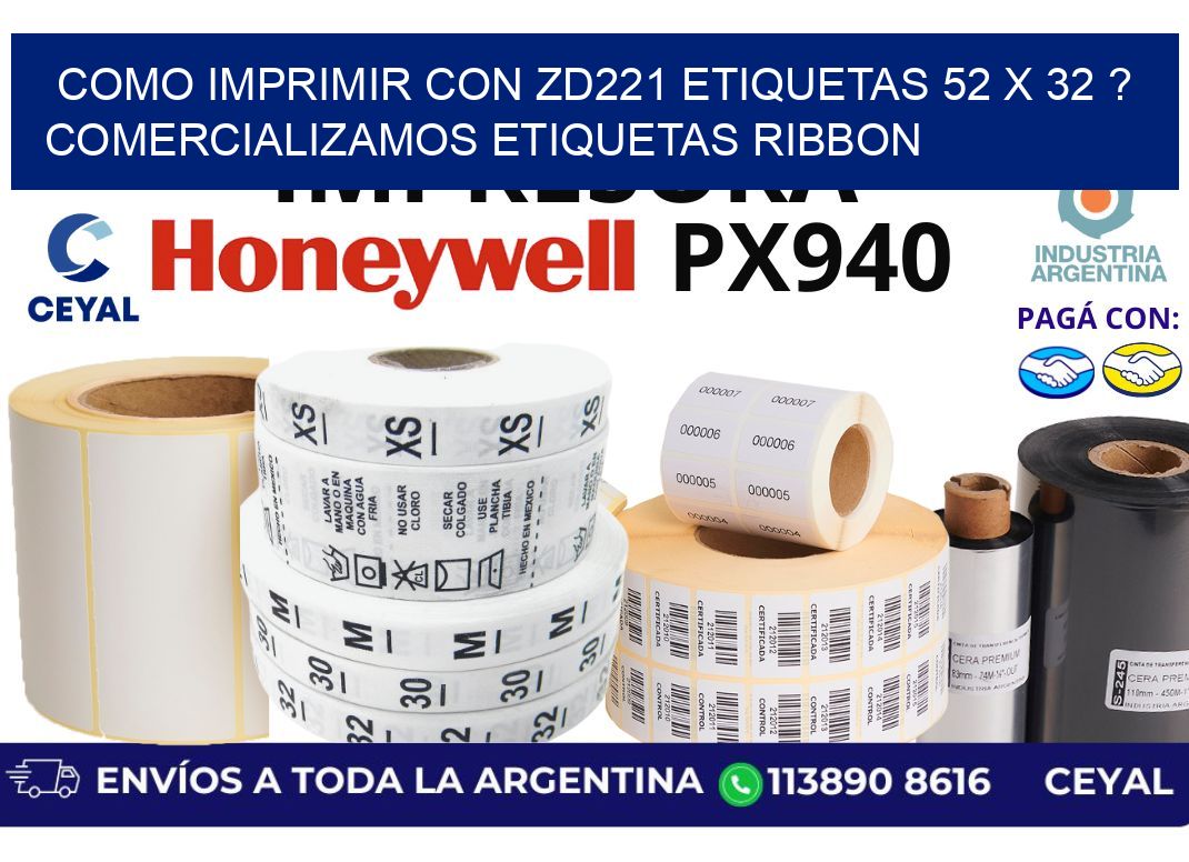 como imprimir con zd221 etiquetas 52 x 32 ? Comercializamos etiquetas ribbon