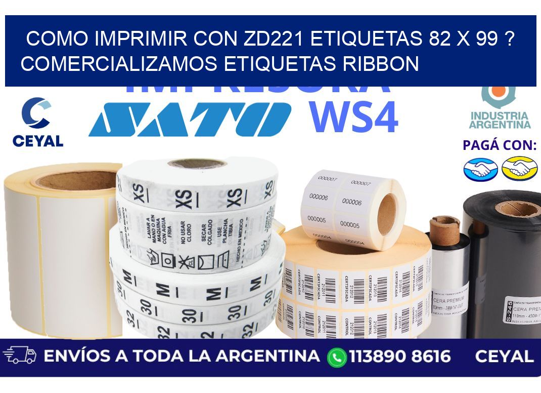 como imprimir con zd221 etiquetas 82 x 99 ? Comercializamos etiquetas ribbon