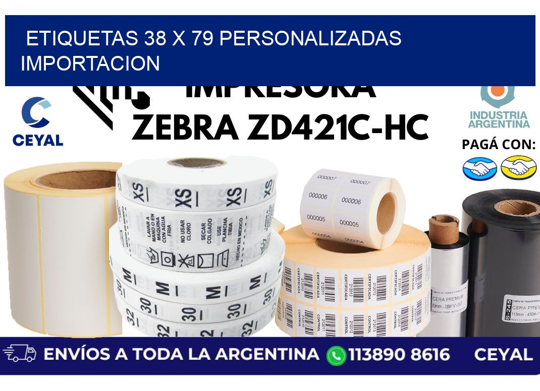etiquetas 38 x 79 personalizadas importacion