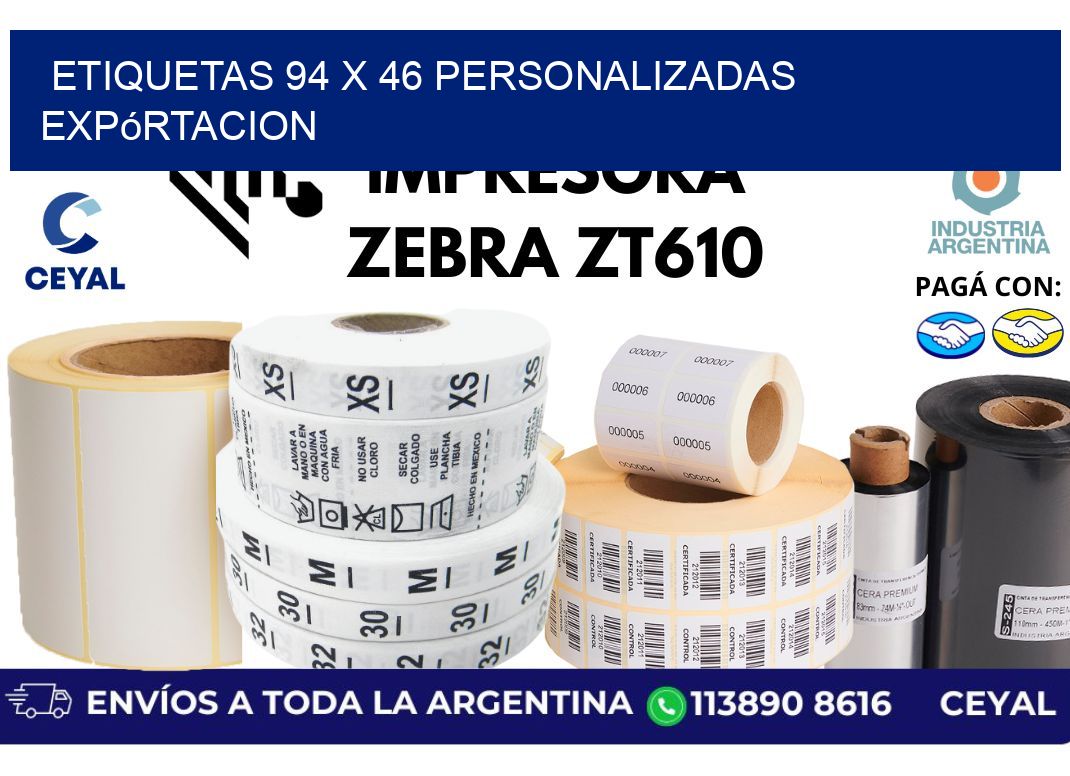 etiquetas 94 x 46 personalizadas expórtacion