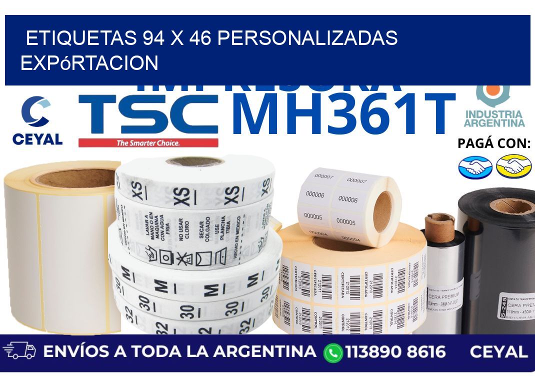 etiquetas 94 x 46 personalizadas expórtacion