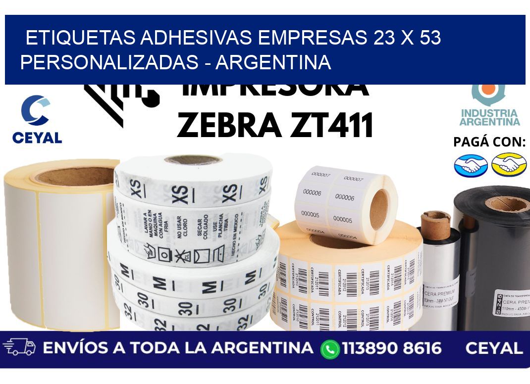 etiquetas adhesivas empresas 23 x 53 personalizadas – Argentina