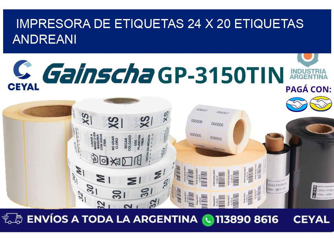 impresora de etiquetas 24 x 20 etiquetas andreani