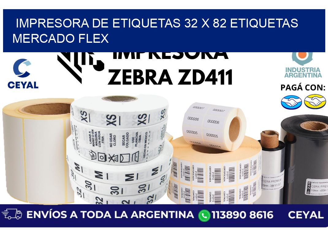 impresora de etiquetas 32 x 82 etiquetas mercado flex