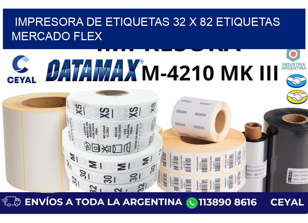 impresora de etiquetas 32 x 82 etiquetas mercado flex
