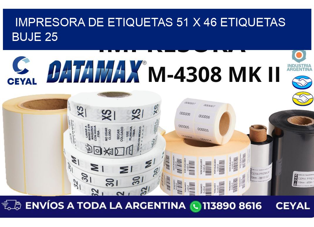 impresora de etiquetas 51 x 46 etiquetas  buje 25