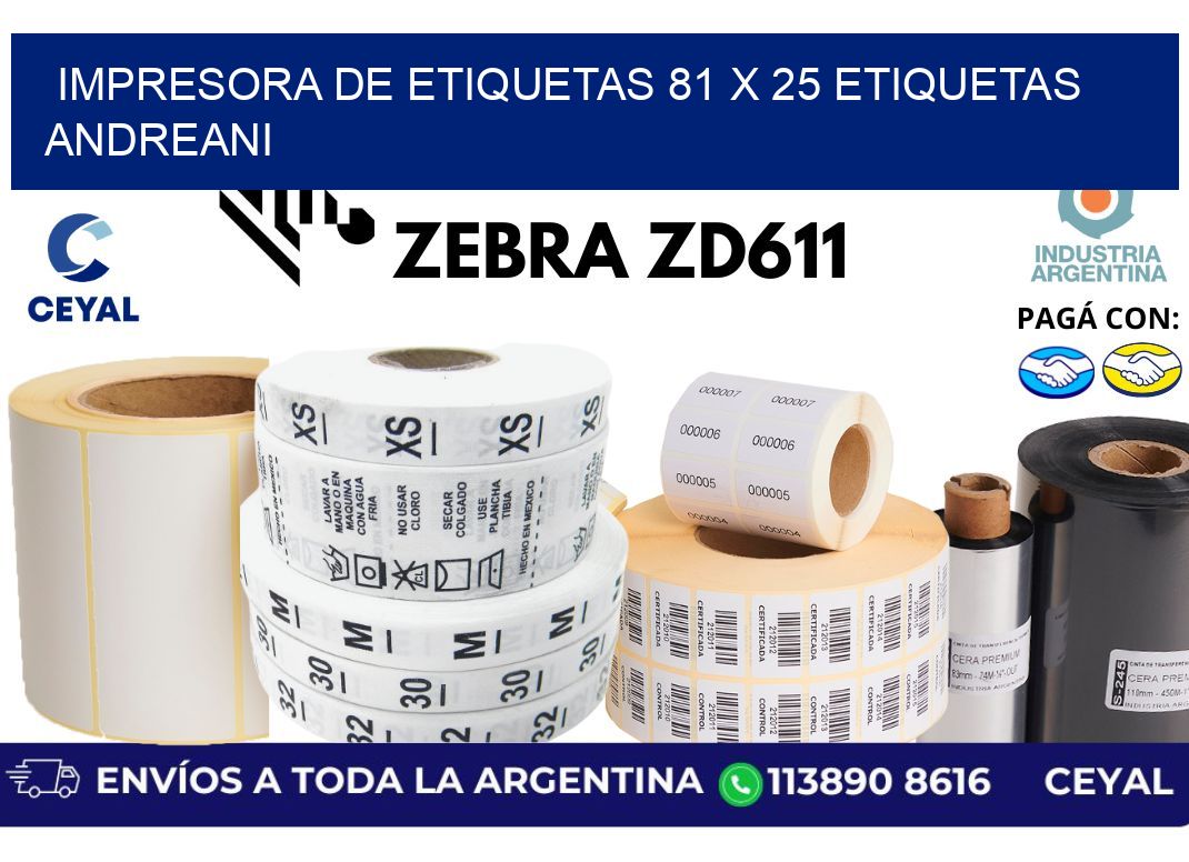 impresora de etiquetas 81 x 25 etiquetas andreani