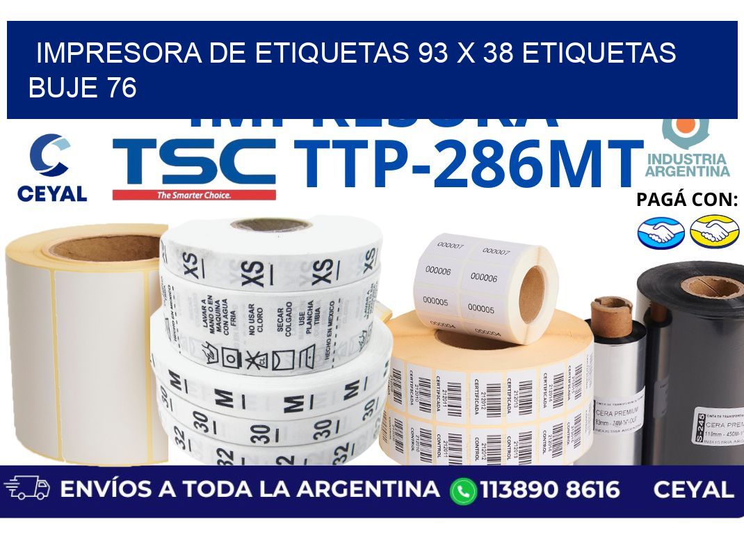 impresora de etiquetas 93 x 38 etiquetas buje 76