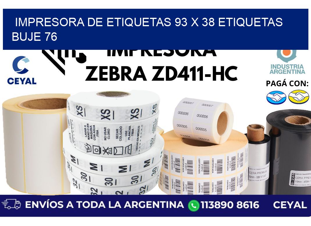 impresora de etiquetas 93 x 38 etiquetas buje 76