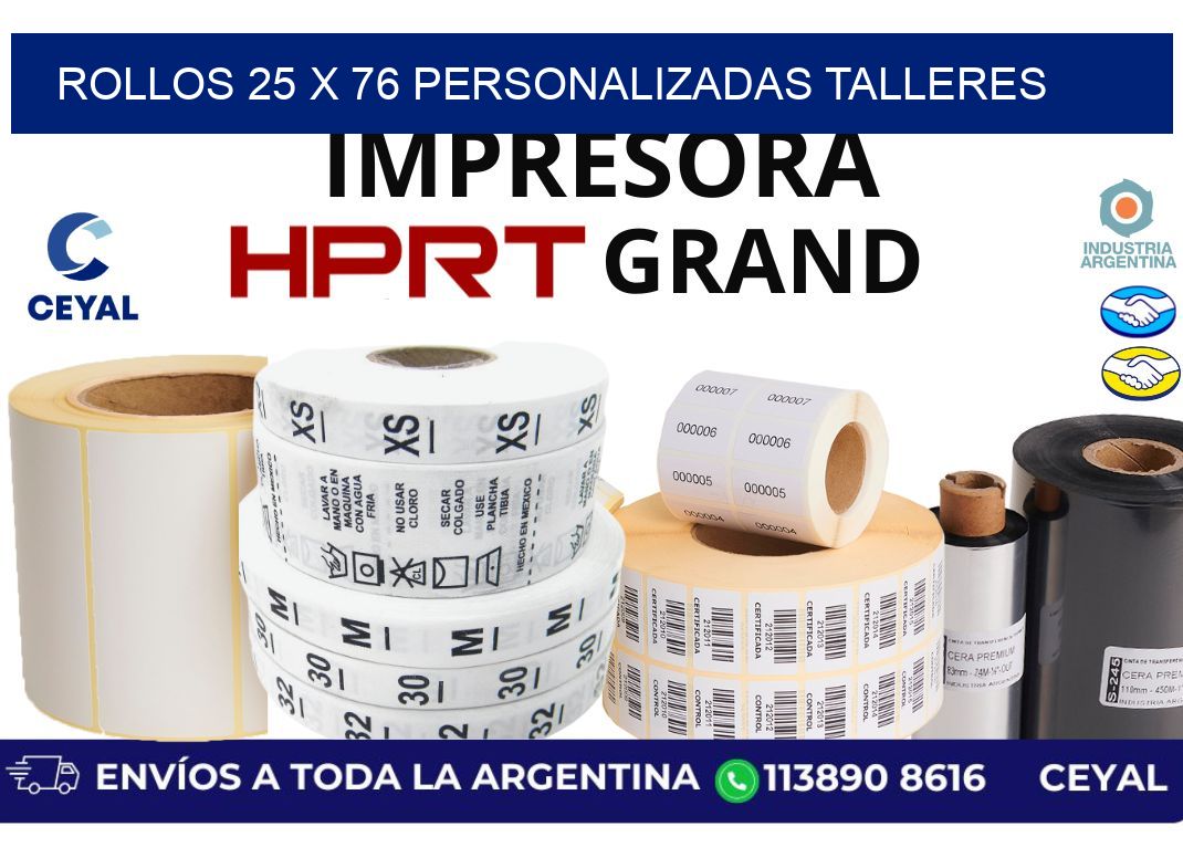 rollos 25 x 76 personalizadas talleres