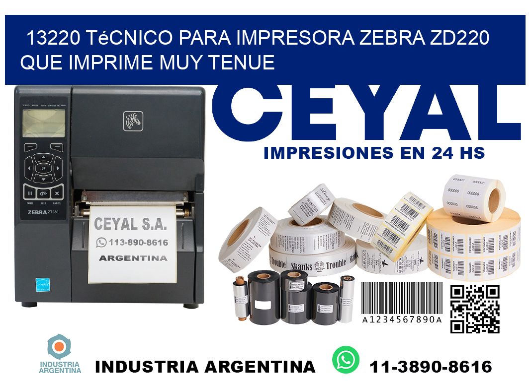 13220 técnico para impresora zebra zd220 que imprime muy tenue