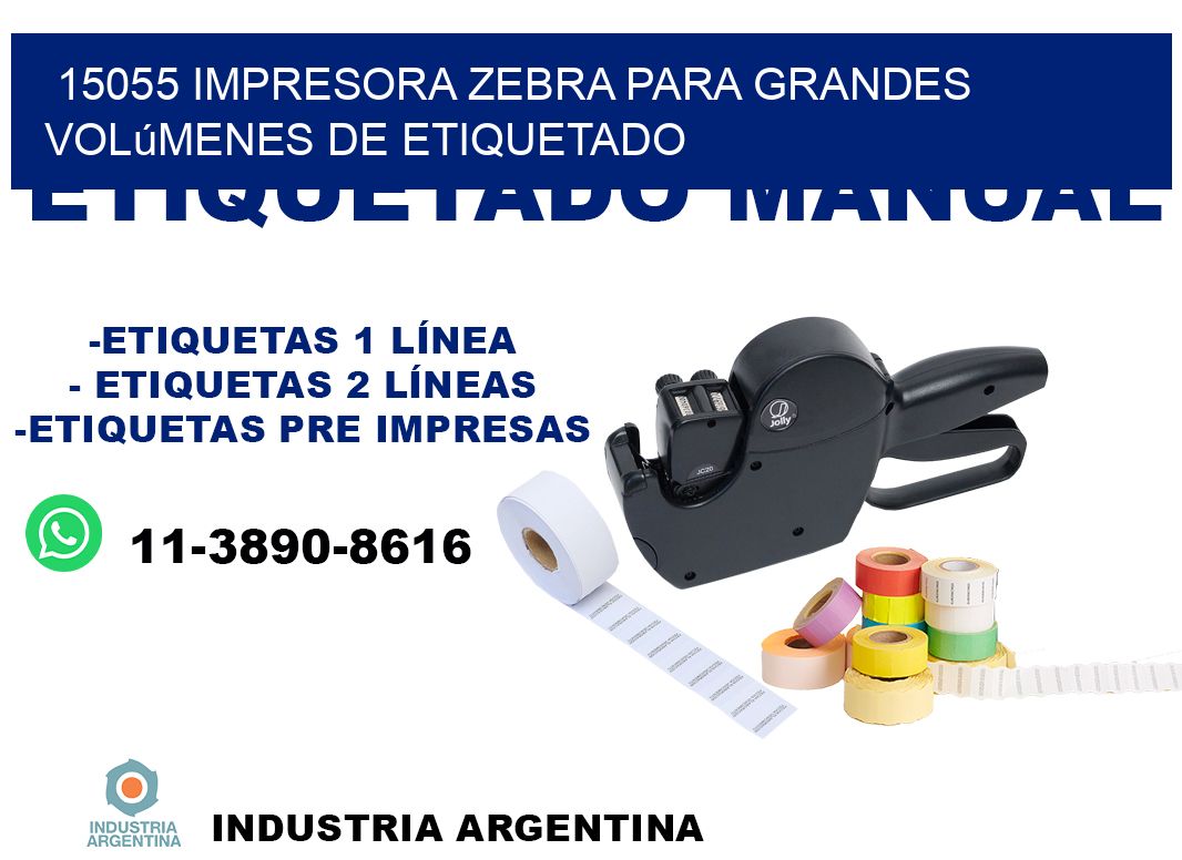15055 impresora Zebra para grandes volúmenes de etiquetado
