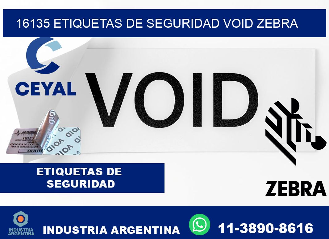 16135 etiquetas de seguridad void zebra