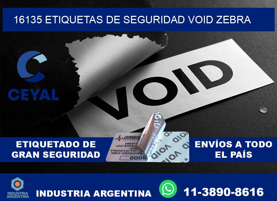 16135 etiquetas de seguridad void zebra