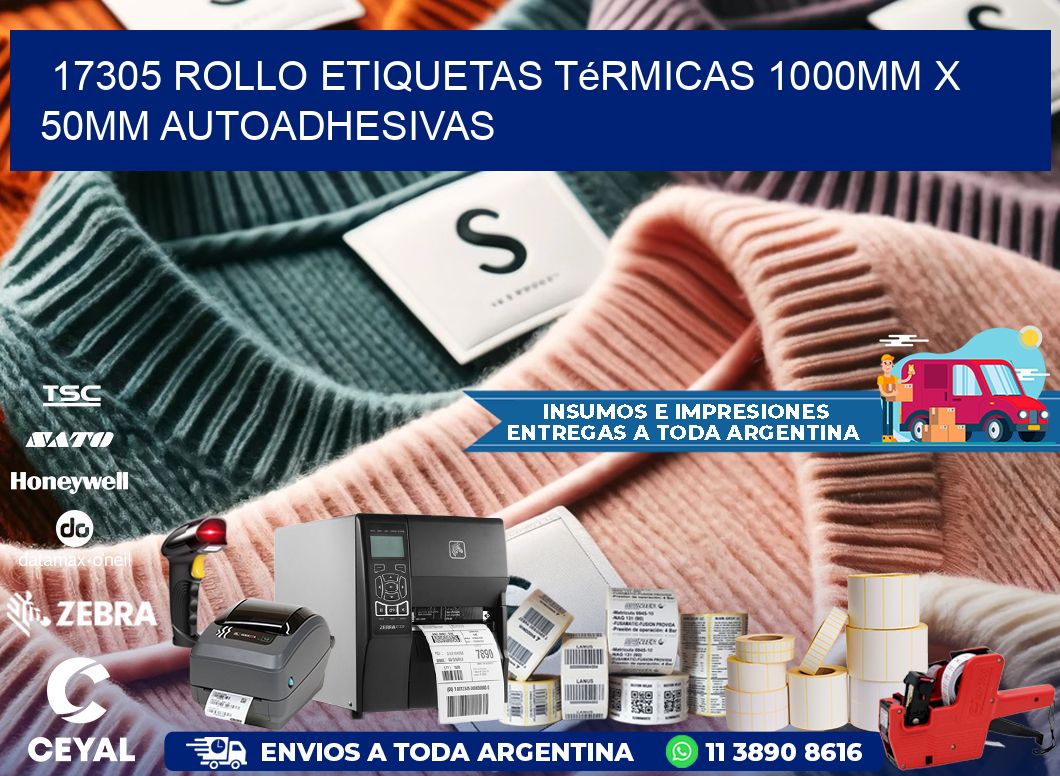 17305 Rollo Etiquetas Térmicas 1000mm X 50mm Autoadhesivas