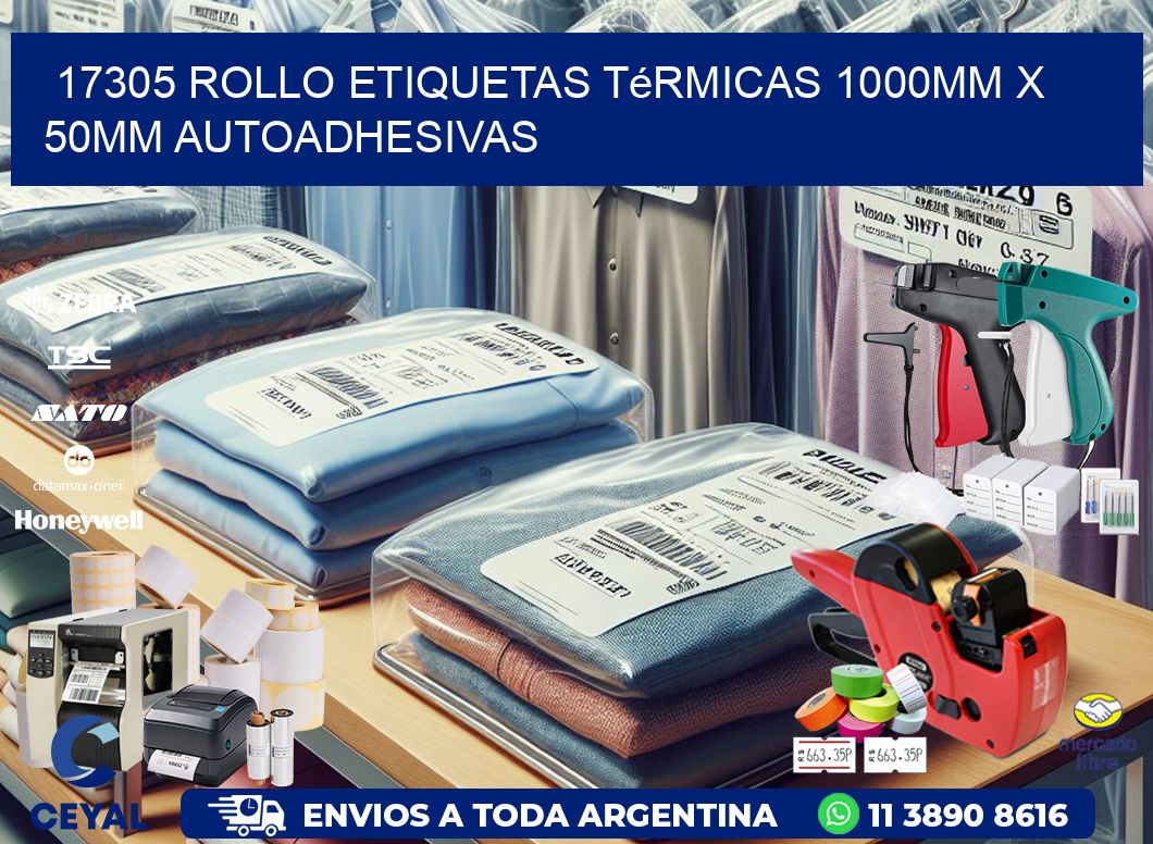 17305 Rollo Etiquetas Térmicas 1000mm X 50mm Autoadhesivas