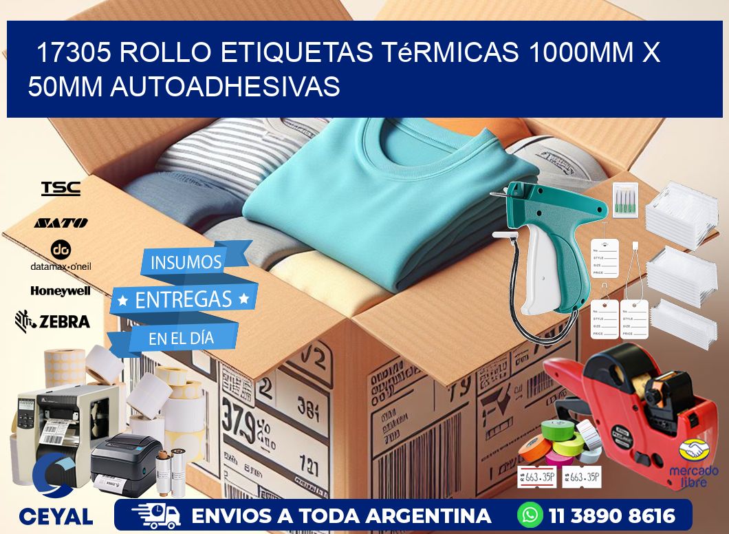 17305 Rollo Etiquetas Térmicas 1000mm X 50mm Autoadhesivas
