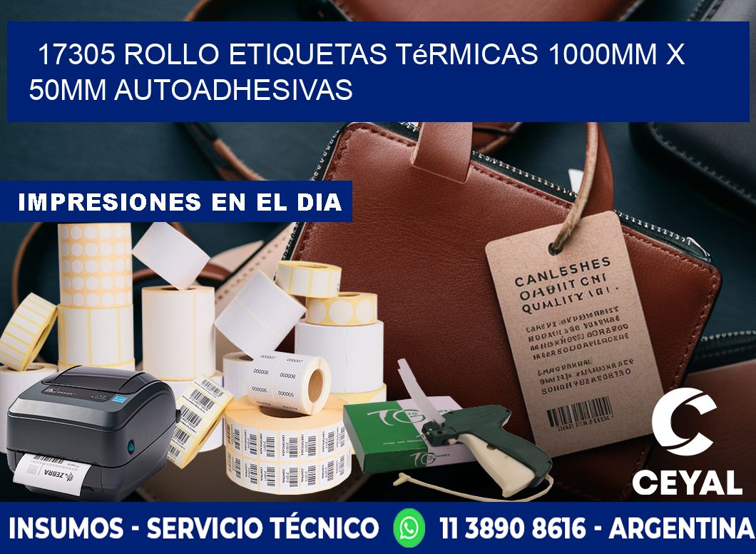 17305 Rollo Etiquetas Térmicas 1000mm X 50mm Autoadhesivas