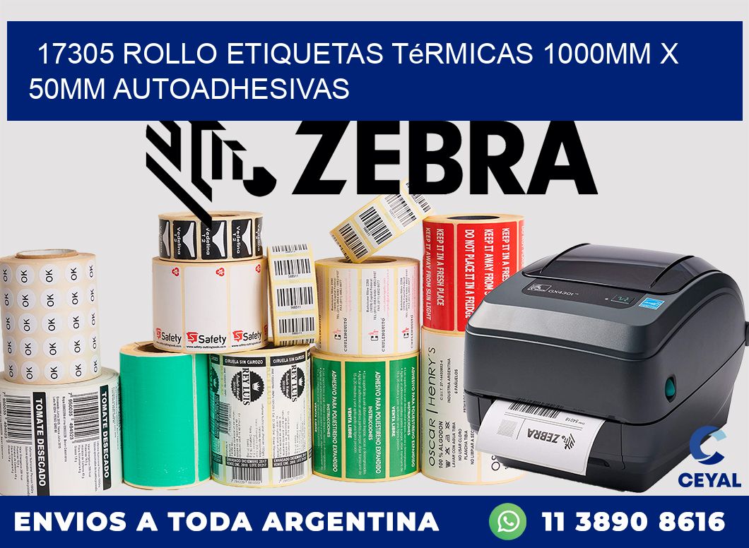 17305 Rollo Etiquetas Térmicas 1000mm X 50mm Autoadhesivas