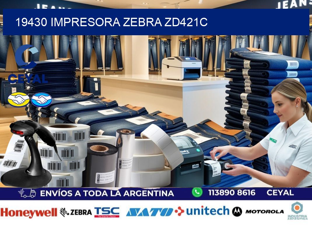 19430 Impresora Zebra zd421c