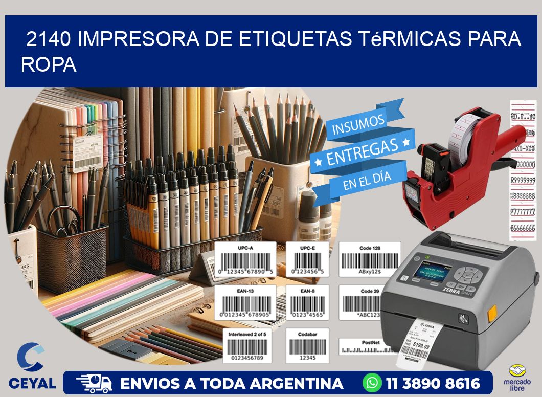 2140 impresora de etiquetas térmicas para ropa